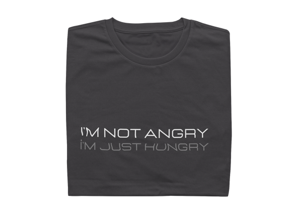 I'm Not Angry I'm Just Hungry - Ladies Shirt
