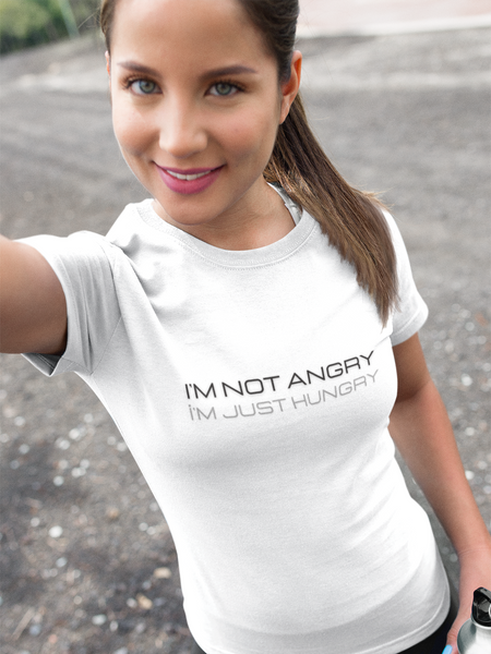 I'm Not Angry I'm Just Hungry - Ladies Shirt