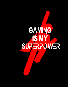 Gaming Is My SuperPower - Mens Shirt