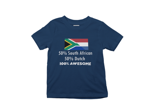 50% South African 50% Dutch 100% Awesome