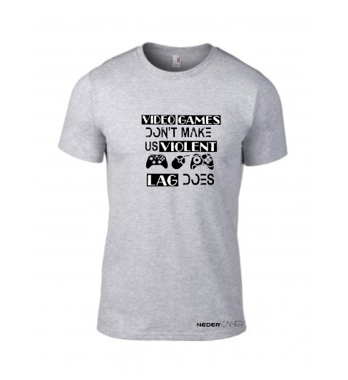Video Games Don't Make Us Violent Lag Does - Mens Shirt